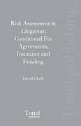 Cover of Risk Assessment in Litigation: Conditional Fee Agreements, Insurance and Funding