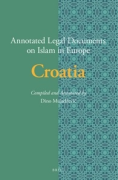 Cover of Annotated Legal Documents on Islam in Europe: Croatia