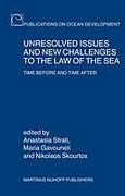 Cover of Unresolved Issues and New Challenges to the Law of the Sea: Time Before and Time After