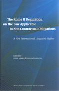 Cover of The Rome II Regulation on the Law Applicable to Non-Contractual Obligations: A New International Litigation Regime