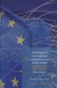 Cover of The Future of International Competition Law Enforcement: An Assessment of the EU&#8217;s Cooperation Efforts