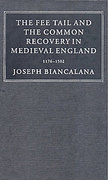 Cover of The Fee Tail and the Common Recovery in Medieval England