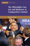 Cover of The Affordable Care Act and Medicare in Comparative Context