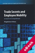 Cover of Trade Secrets and Employee Mobility: In Search of an Equilibrium (eBook)