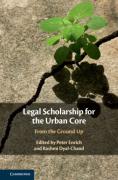 Cover of Legal Scholarship for the Urban Core: From the Ground Up