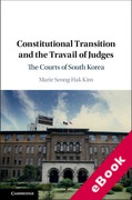 Cover of Constitutional Transitions and the Travail of Judges: The Courts in South Korea from 1945 to the Present (eBook)