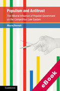 Cover of Populism and Antitrust: The Illiberal Influence of Populist Government on the Competition Law System (eBook)