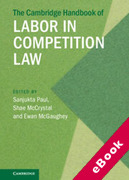 Cover of The Cambridge Handbook of Labor in Competition Law (eBook)