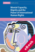 Cover of Mental Capacity, Dignity and the Power of International Human Rights (eBook)