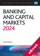 Cover of CLP Legal Practice Guides: Banking and Capital Markets 2024 (eBook)