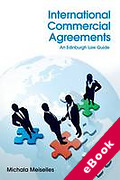 Cover of International Commercial Agreements: An Edinburgh Law Guide (eBook)
