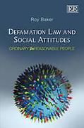Cover of Defamation Law and Social Attitudes: Ordinary Unreasonable People