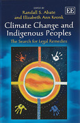 Cover of Climate Change and Indigenous Peoples: The Search for Legal Remedies