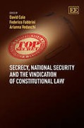 Cover of Secrecy, National Security and the Vindication of Constitutional Law