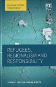 Cover of Refugees, Regionalism and Responsibility