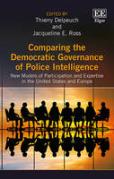 Cover of Comparing the Democratic Governance of Police Intelligence: New Models of Participation and Expertise in the United States and Europe