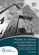 Cover of Access to Justice and International Organizations: The Case of Individual Victims of Human Rights Violations
