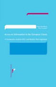 Cover of Access to Information in the European Union: A Comparative Analysis of EC and Member State Legislation