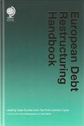 Cover of European Debt Restructuring Handbook: Leading Case Studies from the Post-Lehman Cycle