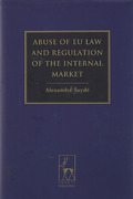 Cover of Abuse of EU Law and Regulation of the Internal Market