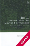 Cover of The EU, World Trade Law and the Right to Food: Rethinking Free Trade Agreements with Developing Countries (eBook)