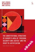 Cover of The Constitutional Structure of Europe's Area of `Freedom, Security and Justice' and the Right to Justification (eBook)