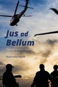 Cover of 'Jus ad Bellum': The Law on Inter-State Use of Force
