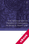 Cover of The Regulation of Product Standards in World Trade Law (eBook)