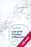Cover of Law at the Frontiers of Biomedicine: Creating, Enhancing and Extending Human Life (eBook)