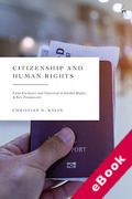 Cover of Citizenship and Human Rights: From Exclusive and Universal to Global Rights - A New Framework (eBook)