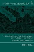 Cover of The Structural Transformation of European Private Law: A Critique of Juridical Hermeneutics