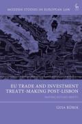 Cover of EU Trade and Investment Treaty-Making in the Post Lisbon Era: Moving Beyond Mixity