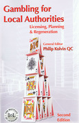 Cover of Gambling for Local Authorities: Licensing, Planning and Regeneration