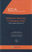 Cover of Arbitration Advocacy in Changing Times