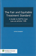 Cover of The Fair and Equitable Treatment Standard: A Guide to NAFTA Case Law on Article 1105
