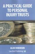 Cover of A Practical Guide to Personal Injury Trusts
