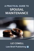 Cover of A Practical Guide to Spousal Maintenance