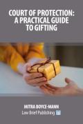 Cover of Court of Protection: A Practical Guide to Gifting