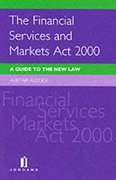 Cover of The Financial Services and Markets Act 2000: A Guide to the New Law
