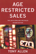 Cover of Age Restricted Sales: The Law in England and Wales