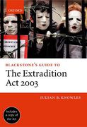 Cover of Blackstone's Guide to the Extradition Act 2003