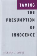 Cover of Taming the Presumption of Innocence