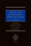 Cover of The EU Law Enforcement Directive (LED): A Commentary