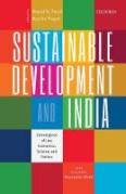 Cover of Sustainable Development and India: Convergence of Law, Economics, Science, and Politics