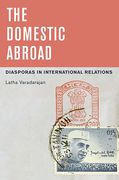 Cover of The Domestic Abroad: Diasporas in International Relations