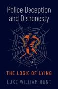 Cover of Police Deception and Dishonesty: The Logic of Lying