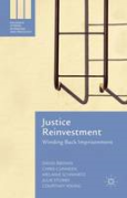 Cover of Justice Reinvestment: Winding Back Imprisonment