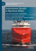Cover of Autonomous Vessels in Maritime Affairs: Law and Governance Implications