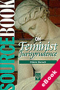 Cover of Sourcebook on Feminist Jurisprudence (eBook)