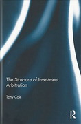 Cover of The Structure of Investment Arbitration